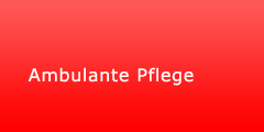 Ambulante Pflege