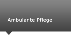 Ambulante Pflege